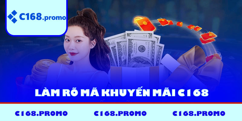 Làm rõ mã khuyến mãi C168